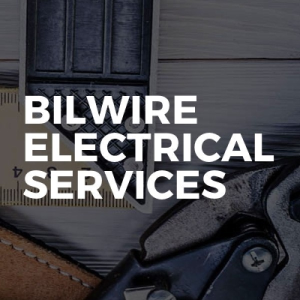 Bilwire Electrical Services