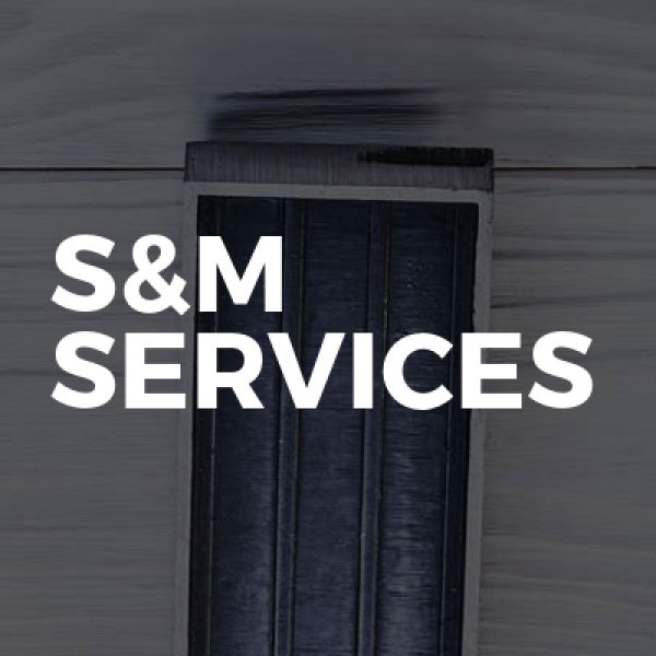 S&M services