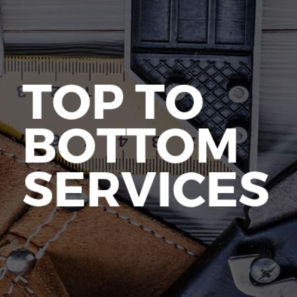 Top to bottom services