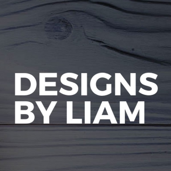 Designs by Liam