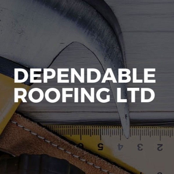 Dependable roofing ltd