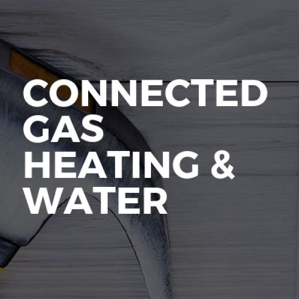 Connected Gas Heating & Water