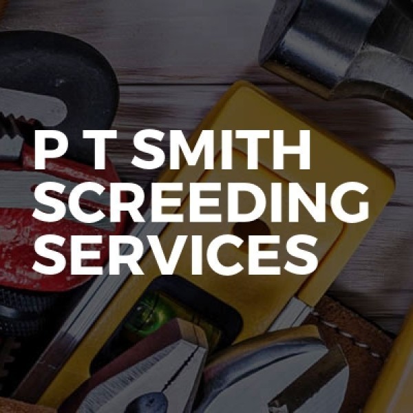 P T Smith screeding services