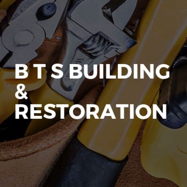 B T S Building & Restoration logo