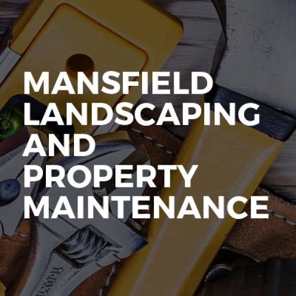 Mansfield Landscaping And Property maintenance logo
