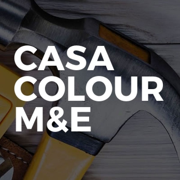 Casa Colour M&E