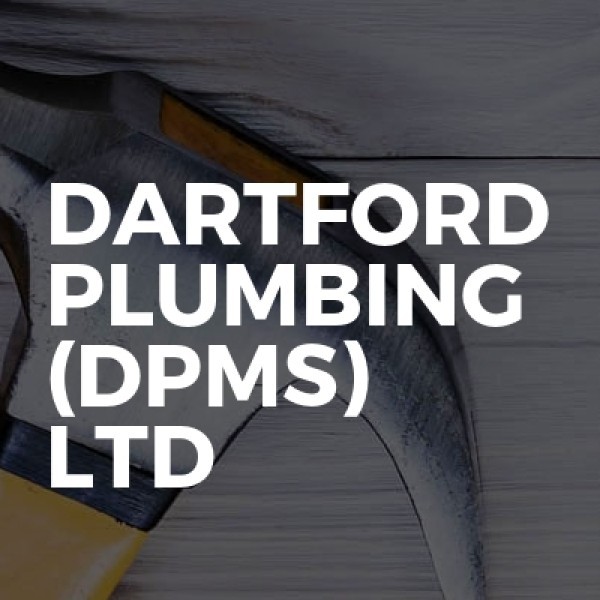 Dartford Plumbing (DPMS) Ltd