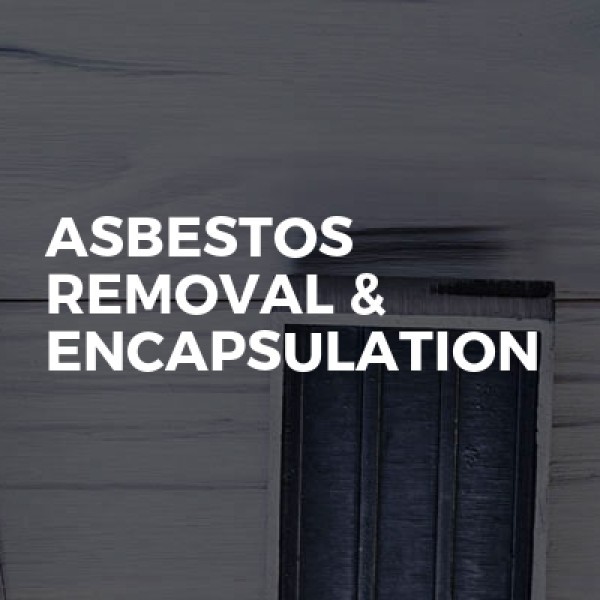 Asbestos Removal & Encapsulation