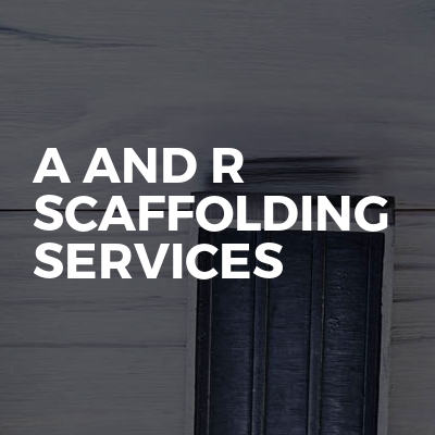 A and R Scaffolding Services
