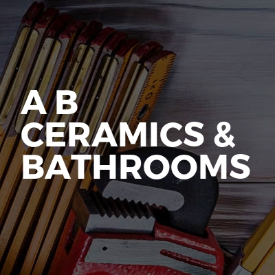 A B Ceramics & Bathrooms