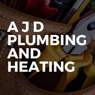 A J D Plumbing and Heating