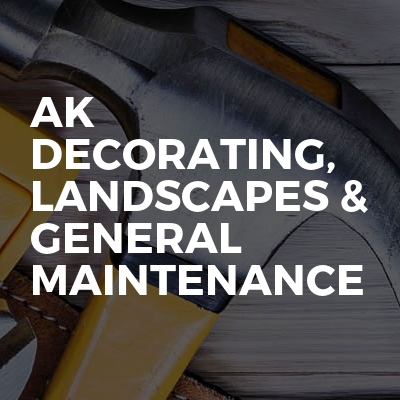 AK Decorating, Landscapes & General Maintenance