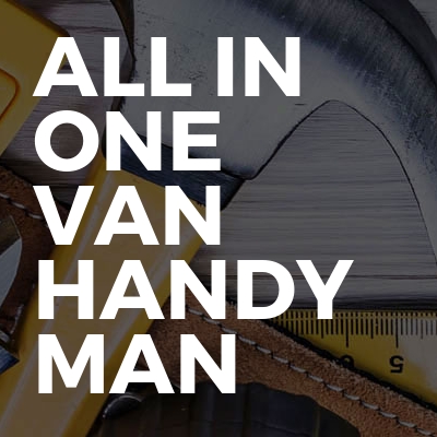 All In One Van Handy Man