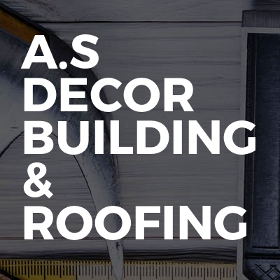 A.S Decor Building & Roofing