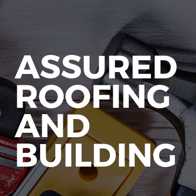 assured roofing and building