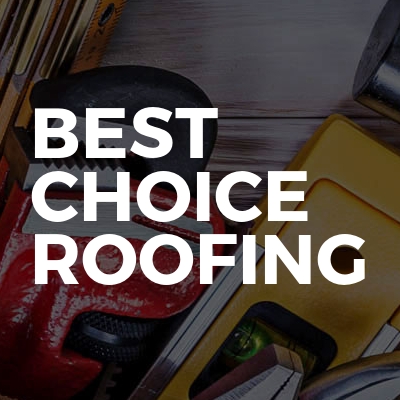 Best choice roofing