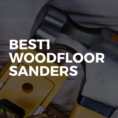 Best1 woodfloor sanders