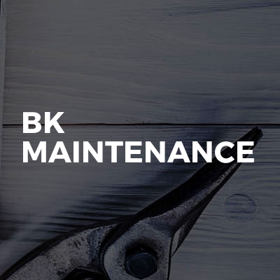 BK Maintenance