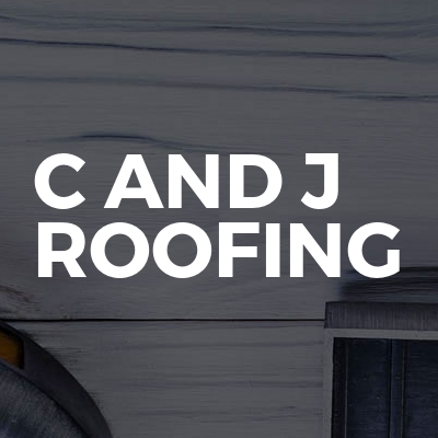 C And J Roofing