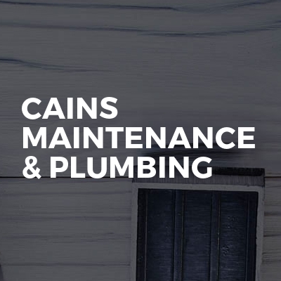 Cains Maintenance & Plumbing