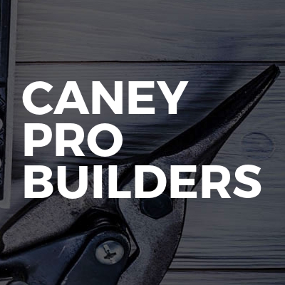 Caney Pro Builders
