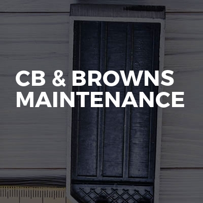 Cb & browns maintenance 