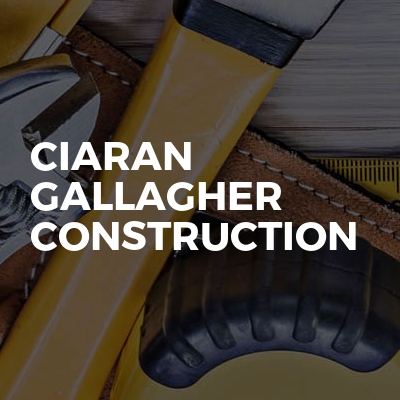 Ciaran Gallagher CONSTRUCTION