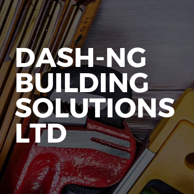 Dash-NG Building Solutions LTD