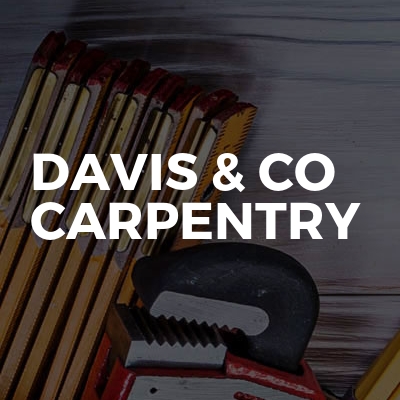 Davis & Co Carpentry
