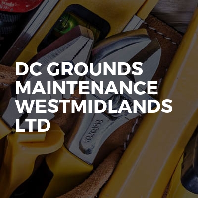 Dc Grounds Maintenance Westmidlands Ltd