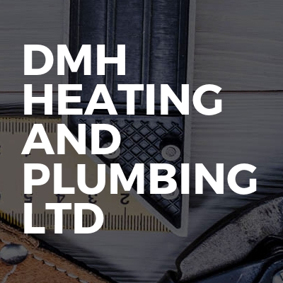 Dmh Heating And Plumbing Ltd