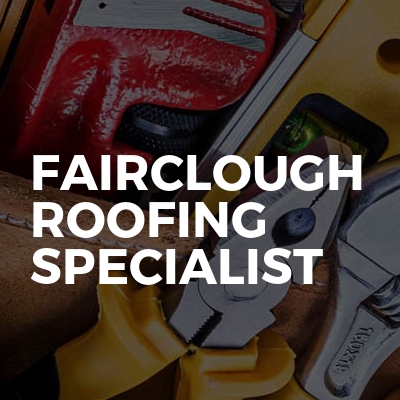 Fairclough Roofing Specialist