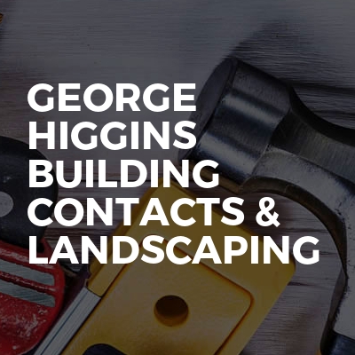 George Higgins Building Contacts & Landscaping