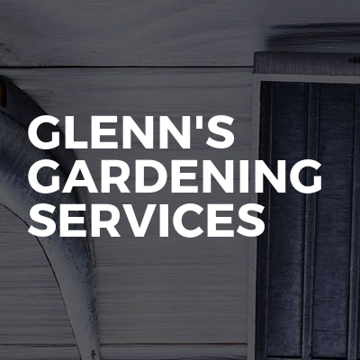 Glenn's Gardening Services 