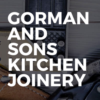 Gorman And Sons Kitchen Joinery