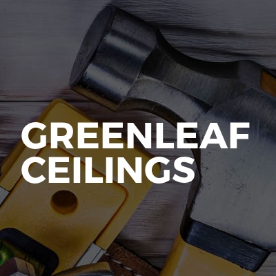 Greenleaf Ceilings