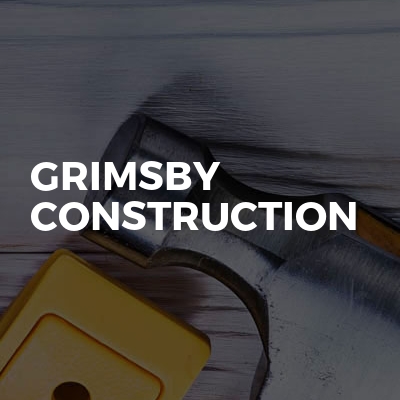 Grimsby Construction