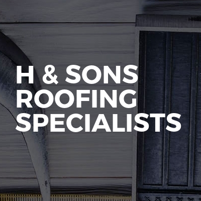 H & Sons Roofing Specialists