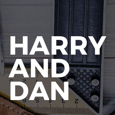 Harry And Dan