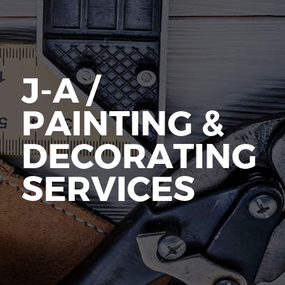 J-A / Painting & Decorating Services