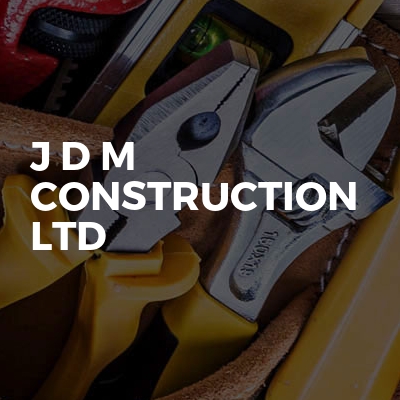 J D M Construction Ltd
