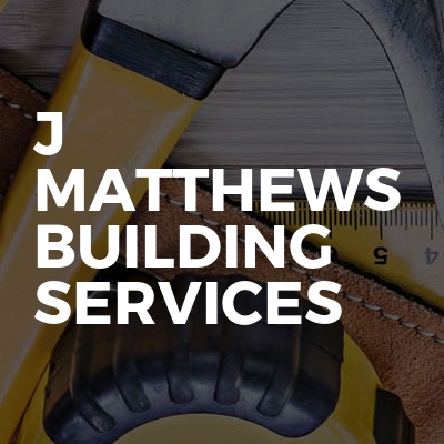 J Matthews Building Services