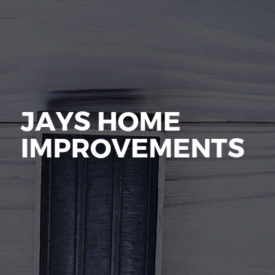 Jays home improvements