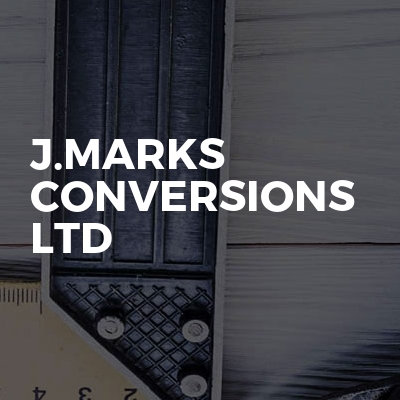 J.marks Conversions Ltd