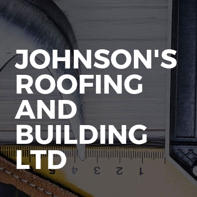 Johnson's Roofing And Building Ltd