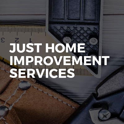 Just Home Improvement Services