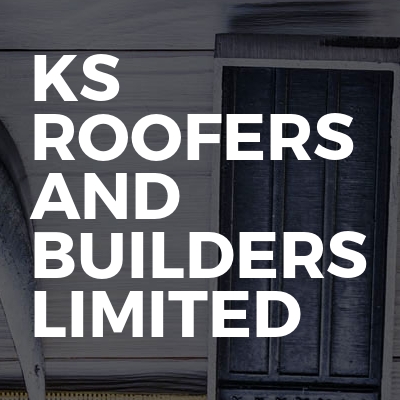Ks Roofers And Builders Limited
