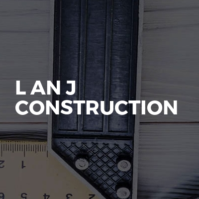 L An J Construction 