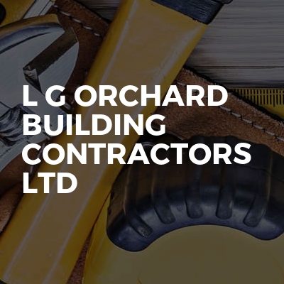L G Orchard Building Contractors Ltd
