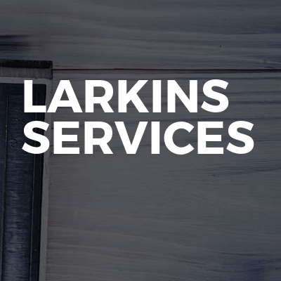 Larkins services 